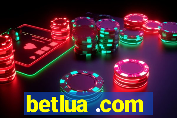 betlua .com